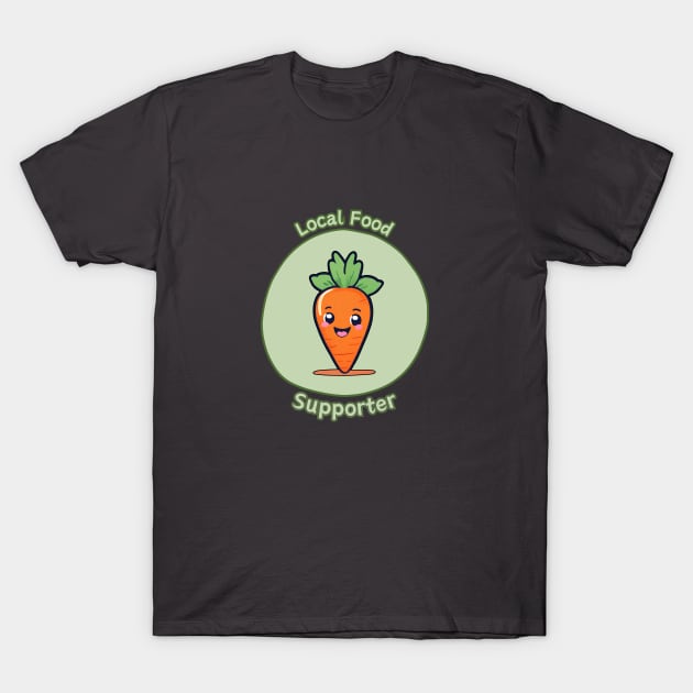 Local Food Supporter - Carrot T-Shirt by Craftix Design